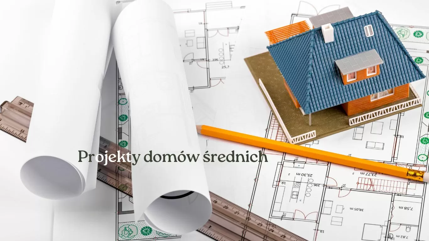 Projekty średnich domów – idealne rozwiązanie dla rodziny